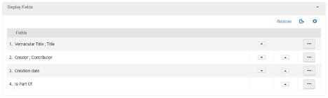 Display Fields section with fields 1 Vernacular Title; Title, 2 Creator, Contributor, 3 Creation date, 4 Is Part Of