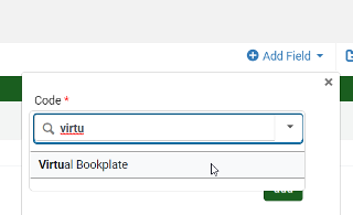 Add Field form with code search virtu and Virtual Bookplate selected